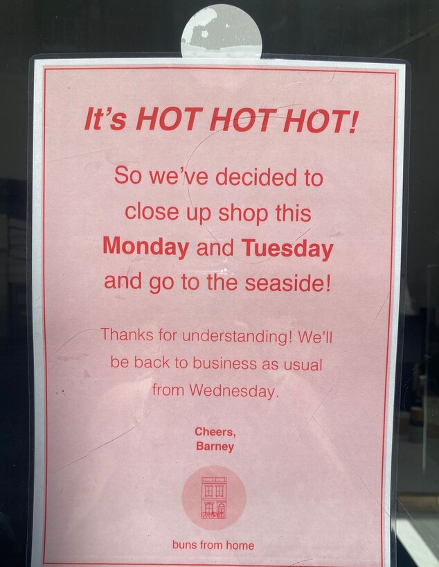 גל החום בבריטניה: שלט על חנות בלונדון (צילום: יעל שטרול)